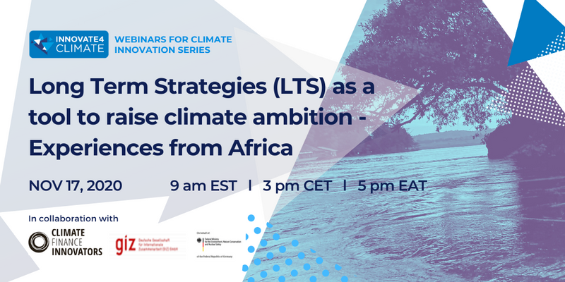 Long Term Strategies (LTS) as a tool to raise climate ambition - Experiences from Africa Long Term Strategies (LTS) as a tool to raise climate ambition - Experiences from Africa